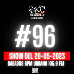 ReggaeWorld Radio Show #96 By (Ext Session) Dj Ext (20-05-23)@ Urbano 105.9 FM