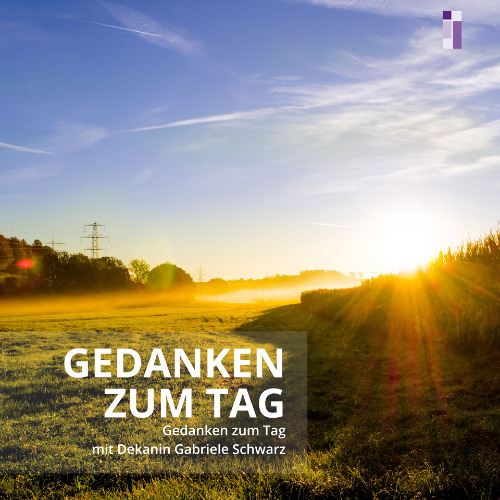 Gedanken Zum Tag Bayern 1