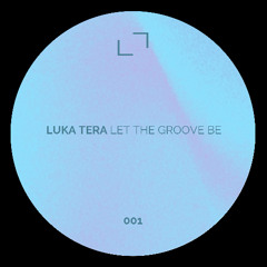 Let the Groove be (FREE DL)