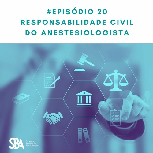 #EP20 Responsabilidade civil do anestesiologista