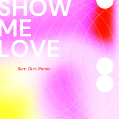 Steve Angello, Laidback Luke, Robin S - Show Me Love (Sam Ourt Remix) | Free Download