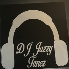 Deja Vu For Tha Nite-DJ Jazzy Tunez.mp3