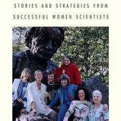 (Download Book) Every Other Thursday: Stories and Strategies from Successful Women Scientists - Elle