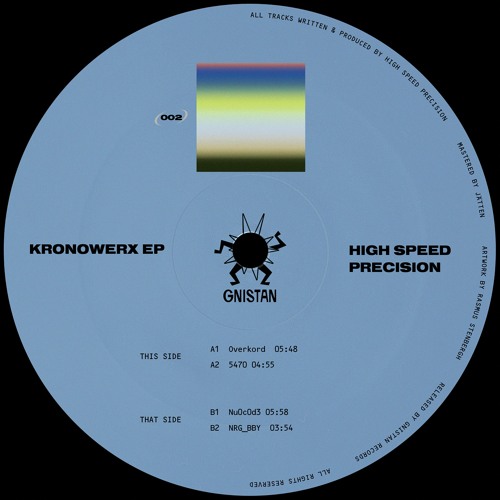High Speed Precision - Kronowerx EP (GNISTAN002)