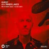 Quest invites Inner Lakes - 19 May 2023 DJ mix artwork - Electronic music tracklist cover image