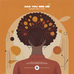 Mannymore & Orfa - Can You See Me