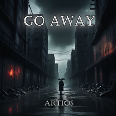 GO AWAY [FREE DL]