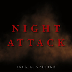 Night attack