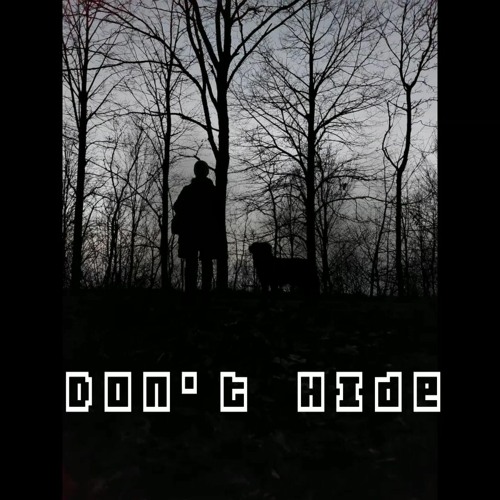 Don't Hide