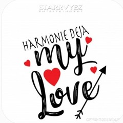 To You My Love - Harmonie Dèja | SVE