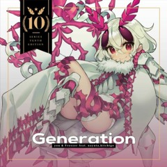 Generation - You & Freezer (feat. Nayuta,妃苺)(Po+A+o Remix)