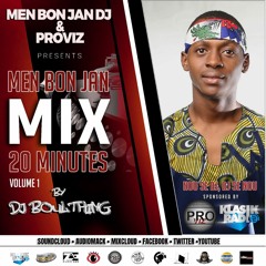 Men Bon Jan Mix 20Mnts Vol. 1 By DJ Boulthing