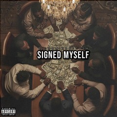 Signed Myself Prod. By Beatsbythebale