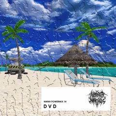 NMNH POWERMIX 14: D V D