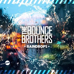 The Bounce Brothers - Raindrops