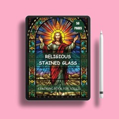 RELIGIOUS STAINED GLASS COLORING BOOK FOR ADULTS (Enchanted Stained Glass: A Mosaic of Color) .