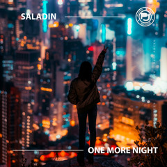 SALADIN - One More Night (Original Mix)