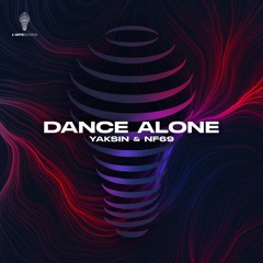 Yaksin & NF69 - Dance Alone