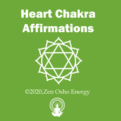 The Heart Chakra Affirmations