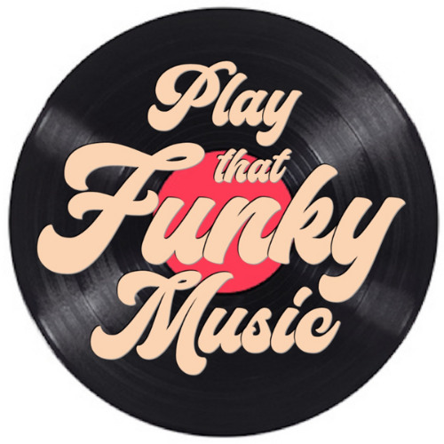 Play that Funky Music