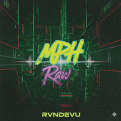 MPH vs. Alok, Script - Raw vs. Substance (RVNDEVU Mashup)