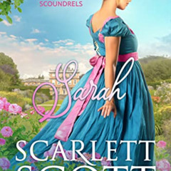 [ACCESS] KINDLE 💗 Sarah (Sins and Scoundrels Book 4) by  Scarlett Scott [KINDLE PDF