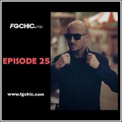 MIX FG CHIC Octobre 2022 (Episode 25) By Sébastien Alegr