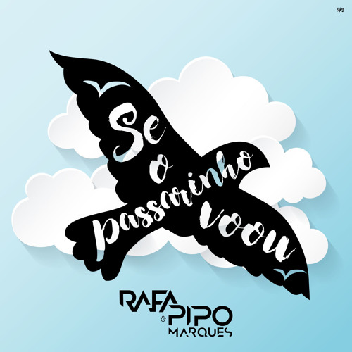 Se o Passarinho Voou