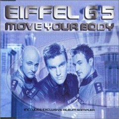 Eiffel 65 Vs Twisted Melodiez Vs Project One - Move Your Body (KYLOWW Edit)