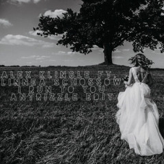 Alex Klingle Ft. Linnea Schossow - I Run to You (AnTriZzLe)