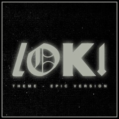 Loki Green Theme (Episode 2) (Epic Version)