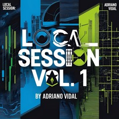 Lokal Session: Vol. 1 (Adriano Vidal)