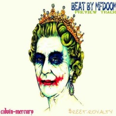 CALVIN MERCURY (STONEDOGG) - STREET ROYALTY (2012)