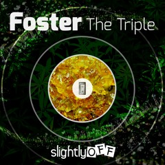 Foster- The Triple