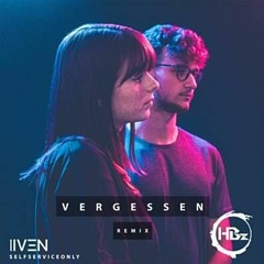IIVEN & selfserviceonly - Vergessen (HBz Remix)