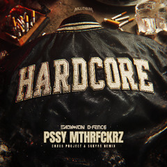 Endymion & D-Fence - PSSY MTHRFCKRZ (Chaos Project & Sakyra Remix)