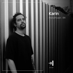 morphcast | 84 - Karin