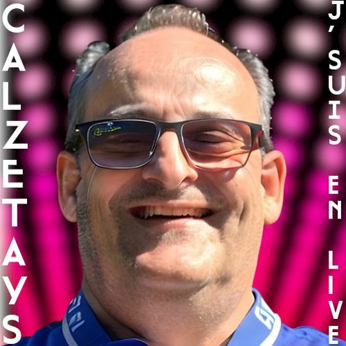 Calzetays - J'suis En Live
