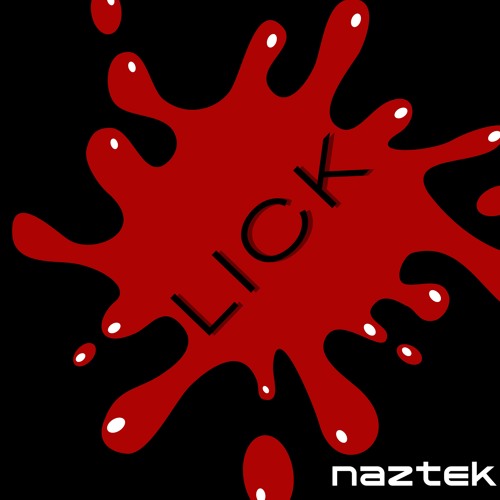 Lick - Naztek