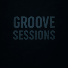 Groove sessions- Episode 2 By Frank Van Wissing