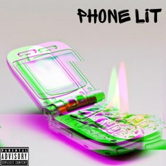 PHONE LIT (prod. by ke on the track)