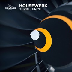 HouseWerk - Turbulence