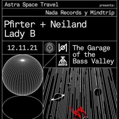 LadyB | Astra Space Travel showcase 001 (12/11/21)