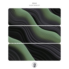 GTG Premiere | Ecilo - Silent Muse [GRD002]