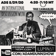 TADS052920 - An International Discussion With True Cannabliss