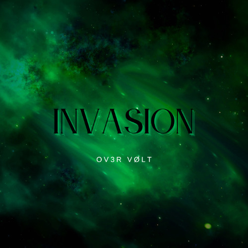 OV3R V0LT- Invasion