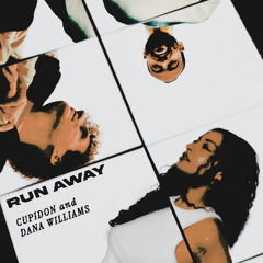 Cupidon, Dana Williams - Run Away