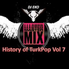 Dj Eko - Mastermix History of Turkpop Vol 7
