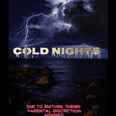 Cold Nights (Final 1)