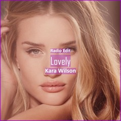 Kara Wilson - Lovely [ Sleep & Relax Music]